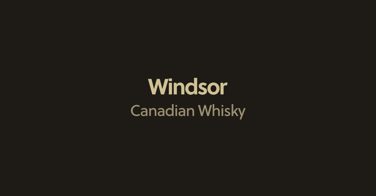 Windsor Canadian Whisky Reviews Best Windsor Whisky Connosr